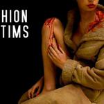 ''Fashion Vitims'' II.